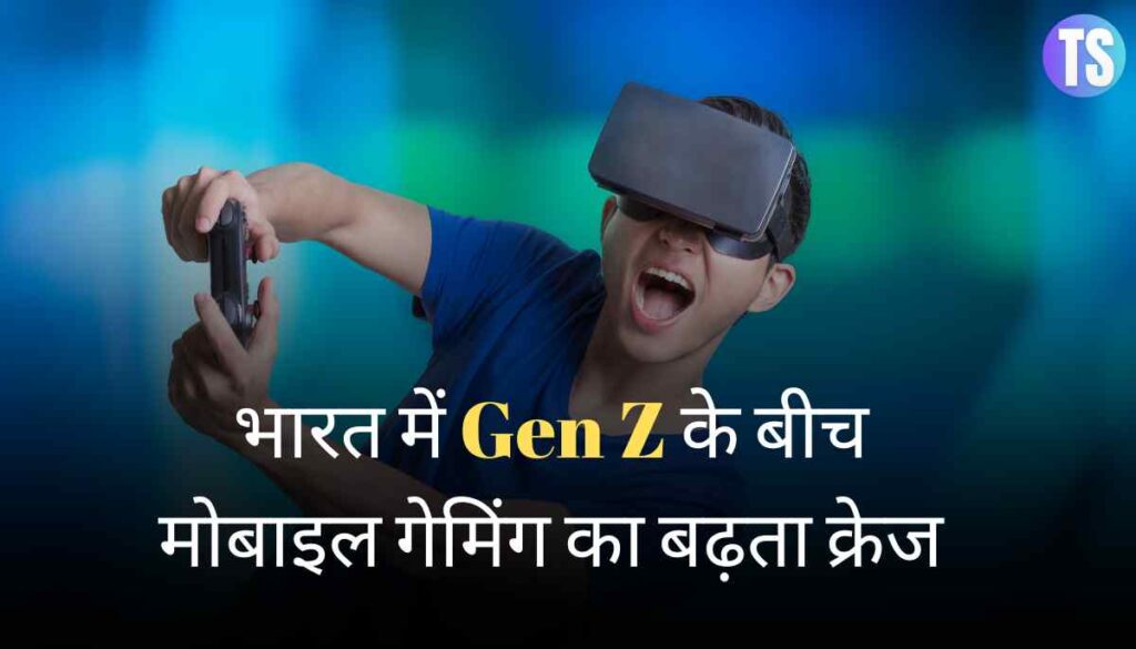 74% of Gen Z users in India spend 6 hours every week gaming