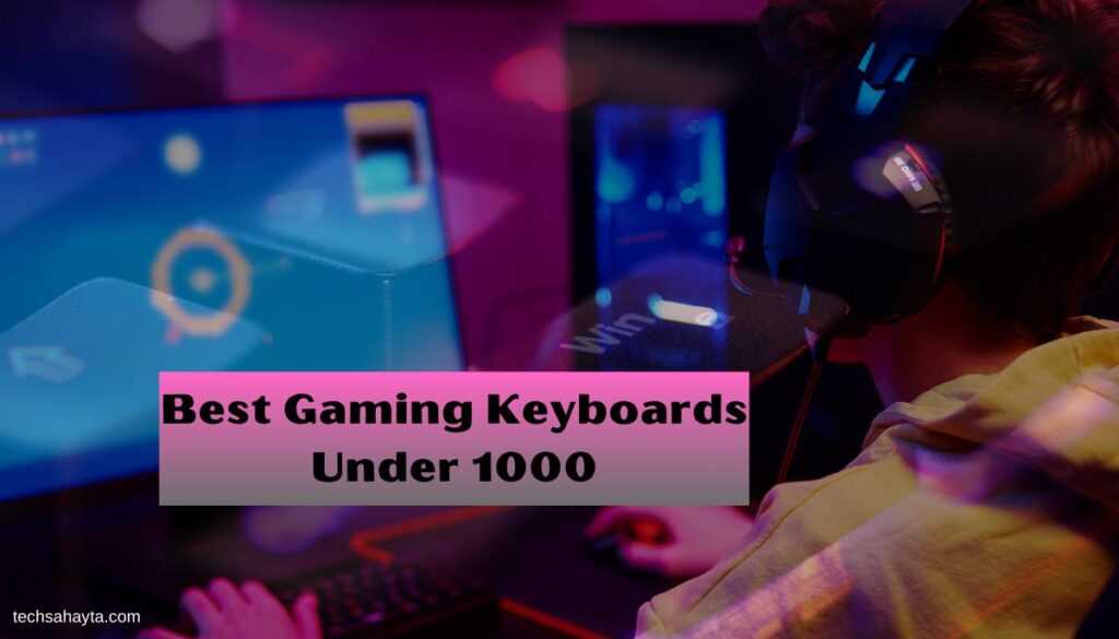 Best Gaming Keyboards Under 1000