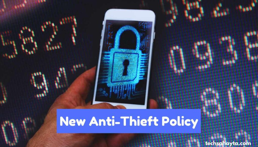 New Anti-Thieft Policy